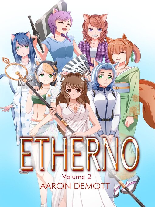 Title details for Etherno Volume 2 by Aaron DeMott - Available